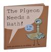 The Pigeon Needs a Bath!