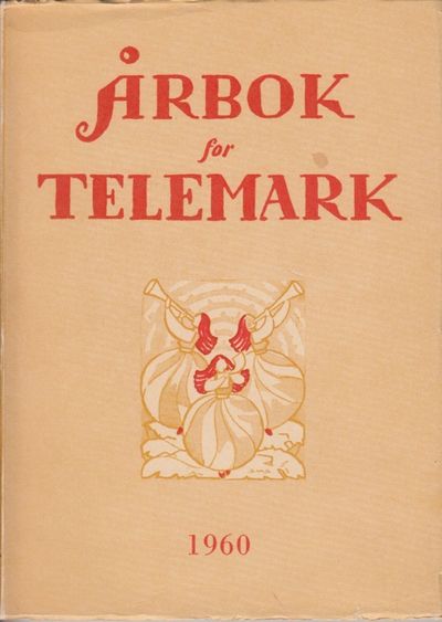 Årbok for Telemark 1960. Redaktør: Jon Homme.