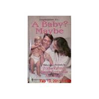 A Baby? Maybe (By Request, 3 Novels in 1) (Mass Market Paperback)