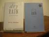 Dry Rain (Includes Signed Uncorrected Proof)