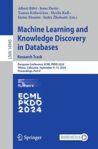 Machine Learning and Knowledge Discovery in Databases. Research Track : European Conference, ECML...