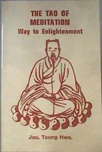 The Tao of Meditation Way to Enlightenment