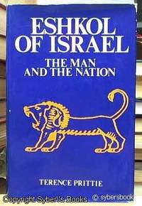 Eshkol of Israel; The Man and the Nation