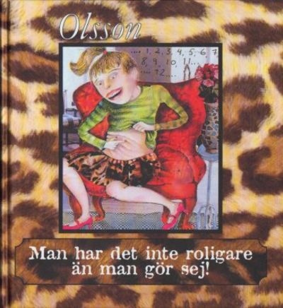 Man har det inte roligare än man gör sej!
