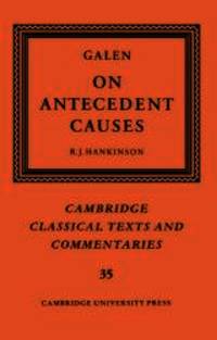 image of Galen: On Antecedent Causes (Cambridge Classical Texts and Commentaries)