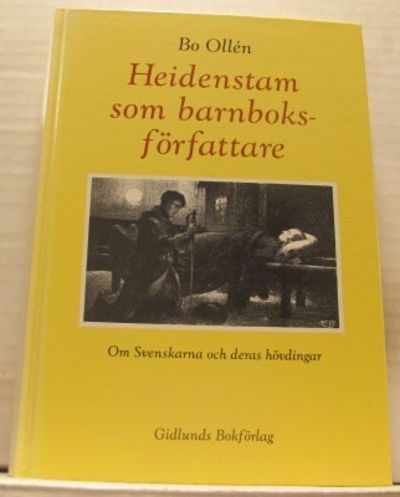 Heidenstam som barnboksförfattare. Om Svenskarna…