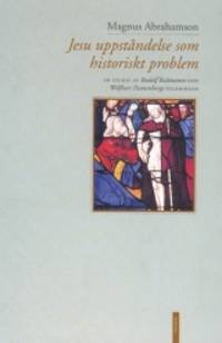 Jesu uppståndelse som historiskt problem. En…