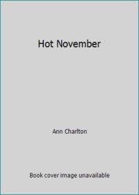 Hot November