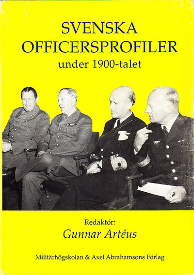 Svenska officersprofiler under 1900-talet. Med…