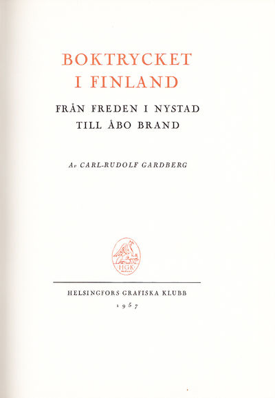 Boktrycket i Finland. [Andra delen]. Från freden…