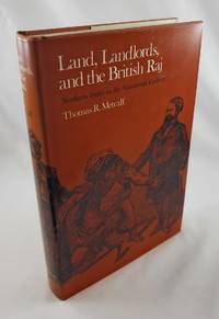 Land, Landlords, and the British Raj: Northern India in the Nineteenth Century (Center for South & Southeast Asia Studies)