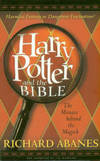 Harry Potter And The Bible: The Menace Behind The Magick