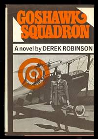 GOSHAWK SQUADRON. by Robinson, Derek - 1972