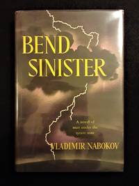 BEND SINISTER by Vladimir Nabokov - 1947