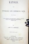 View Image 1 of 3 for Kansas; Its Interior and Exterior Life. A Full View of Its Settlement, Political History, Social Lif... Inventory #022474