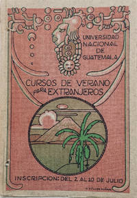 Cursos de Verano para Estudiantes Extranjeros =; Summer Courses for Foreign Students by Universidad Nacional de Guatemala
- Paperback
- 1930
- from Calvello Books (SKU: 90170)
