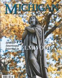 MICHIGAN HISTORY MAGAZINE NOV/DEC, 2010 by Various - Paperback - First Edition. - 1994 - from Old Bag Lady Books (SKU: 7479)