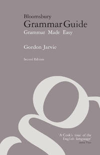 Bloomsbury Grammar Guide