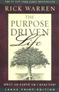 image of The Purpose-Driven Life: What on Earth Am I Here For?