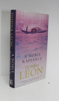 A Noble Radiance by Donna Leon - 1998