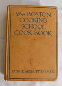 The Boston Cooking School Cook Book