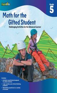 Math for the Gifted Student Grade 5 (for the Gifted Student)