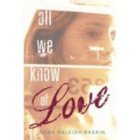 All We Know of Love
