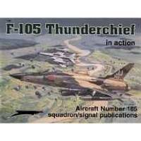 F-105 THUNDERCHIEF IN ACTION - AIRCRAFT NO. 185