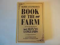 image of Henry Stephens's Book of the Farm: as featured in TV series Victorian Farm. HARDCOVER.