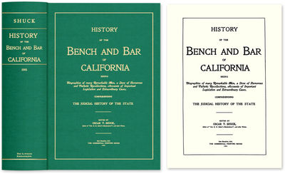 History of the Bench and Bar of California: Being Biographies of..