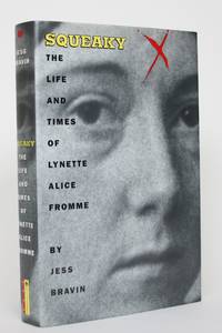 image of Squeaky: The Life and Times of Lynette Alice Fromme