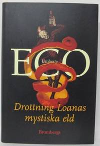 Drottning Loanas mystiska eld.