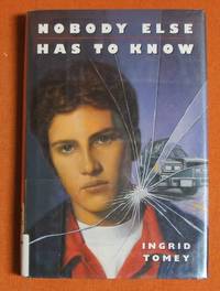 Nobody Else Has to Know