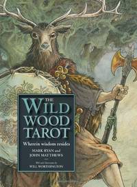 Wildwood Tarot: Wherein wisdom resides