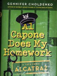 Al Capone Does My Homework by Choldenko, Gennifer - 2013