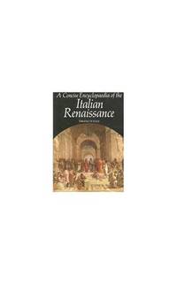 A Concise Encyclopaedia of the Italian Renaissance