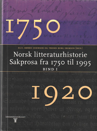 Norsk  litteraturhistorie. Sakprosa fra 1750 til…