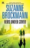 Hero Under Cover (Hqn Romance)