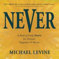 Never : A Book of Daily Don'ts for Personal Happiness and Success