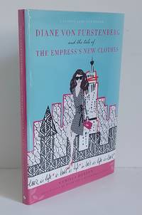 Diane von Furstenberg and the Tale of the Empress's New Clothes