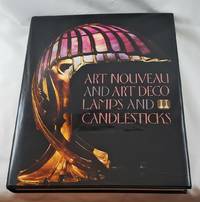 Art Nouveau and Art Deco Lamps and Candlesticks (English Edition)