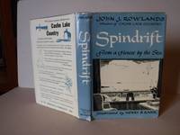 Spindrift - From A House by the Sea by Rowland, John J - 1960