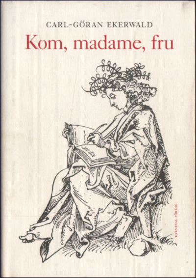 KOM, MADAME, FRU.