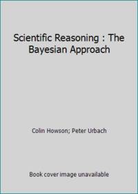 Scientific Reasoning : The Bayesian Approach
