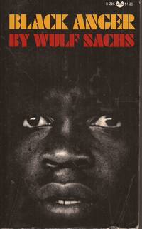 Black Anger by Sachs, Wulf - 1969