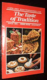 The Taste of Tradition Since 1885... None Such Mincemeat