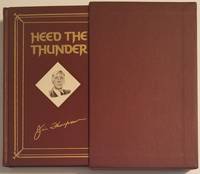 HEED THE THUNDER. Introduction by James Ellroy