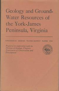 cover of GEOLOGY AND GROUND-WATER RESOURCES OF THE YORK-JAMES PENINSULA, VIRGINIA Geological Survey Water-Supply Paper 1361