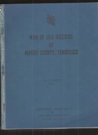 War of 1812 Soldiers of Maury County Tennessee