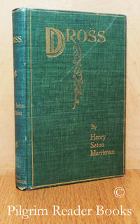 Dross. by Merriman, Henry Seton - 1899